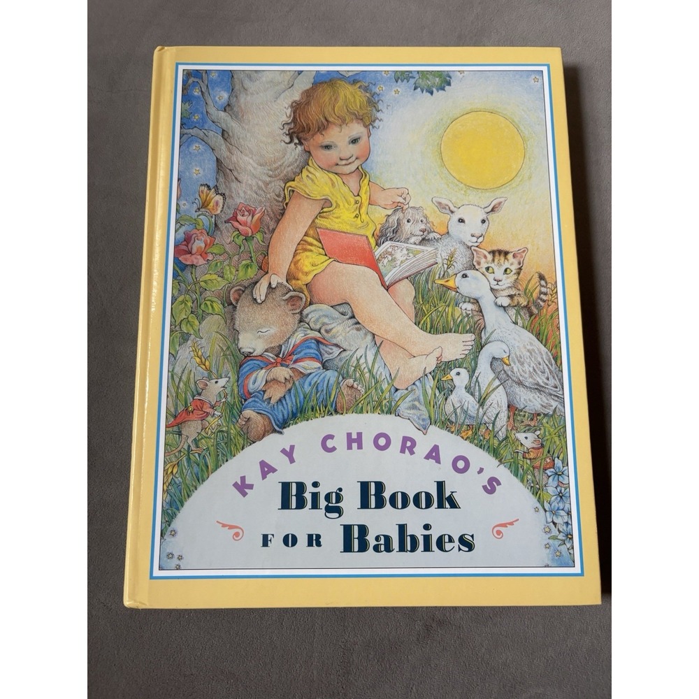 KAY CHORAO'S BIG BOOK FOR BABIES Vintage 80s 90s Hardcover Classic Poetry Kids